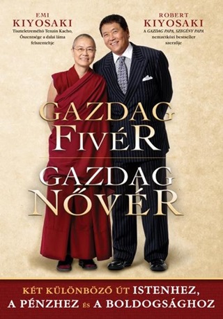 Robert T. Kyosaki - Gazdag Fivr - Gazdag Nvr - T47