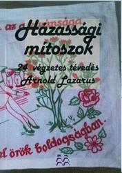 Arnold Lazarus - Hzassgi Mtoszok - 24 Vgzetes Tveds