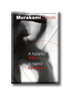 Murakami Haruki - A Hatrtl Dlre, A Naptl Nyugatra