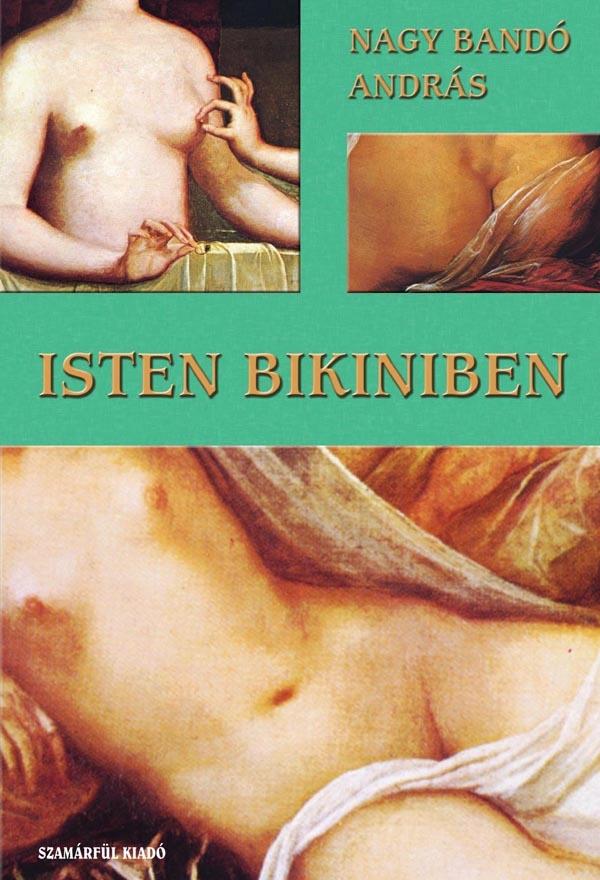 Nagy Band Andrs - Isten Bikiniben