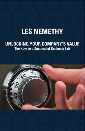 Les Nemethy - Unlocking Your Company'S Value