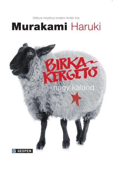 Murakami Haruki - Birkakerget Nagy Kaland (j Bort!)