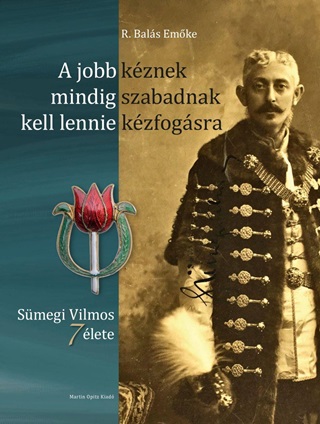 R. Bals Emke - A Jobb Kznek Mindig Szabadnak Kell Lennie Kzfogsra - Smegi Vilmos 7 lete