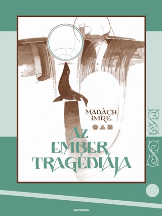 Madch Imre - Az Ember Tragdija